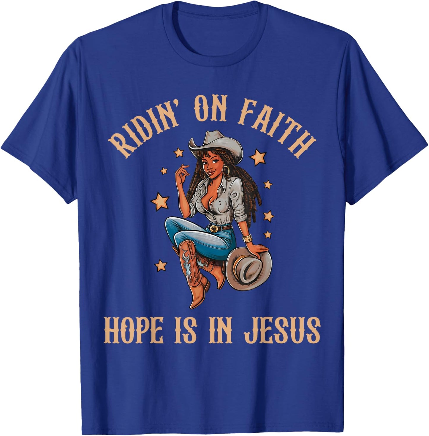 Ridin' On Faith Hope is in Jesus Black Cowgirl Christian T-Shirt - T-Shirt | Royal