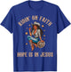 Ridin' On Faith Hope is in Jesus Black Cowgirl Christian T-Shirt - T-Shirt | Royal