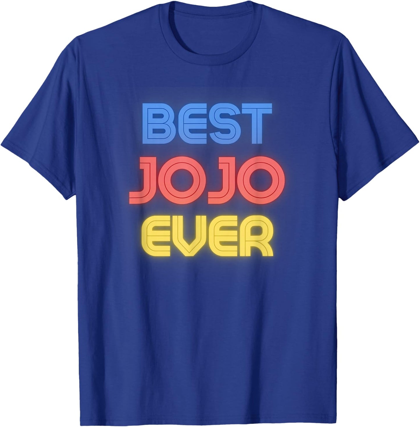 Best Jojo Ever - Funny Jojo Name Jojo T-Shirt - T-Shirt | Royal