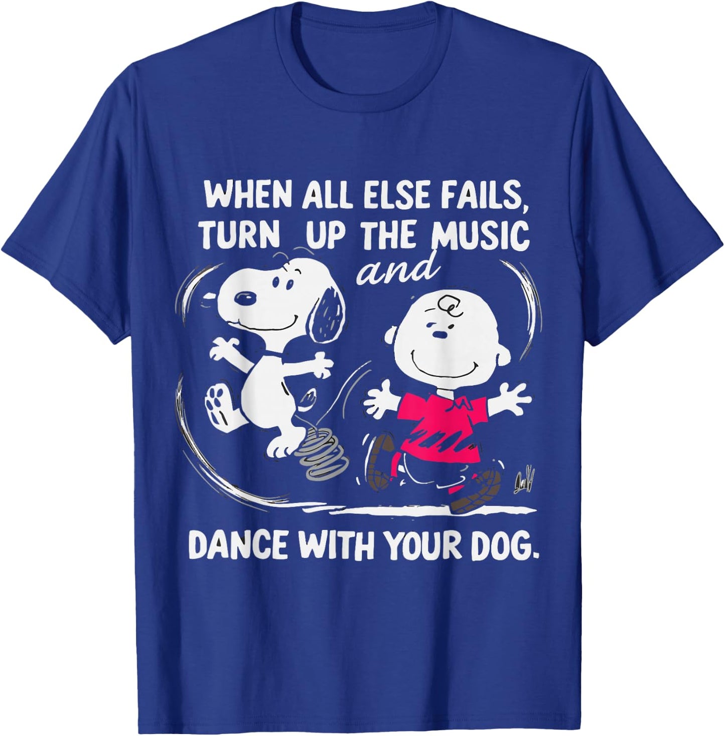 When All Else Fails Turn Up The Music & Dance With Your Dog T-Shirt - T-Shirt | Royal