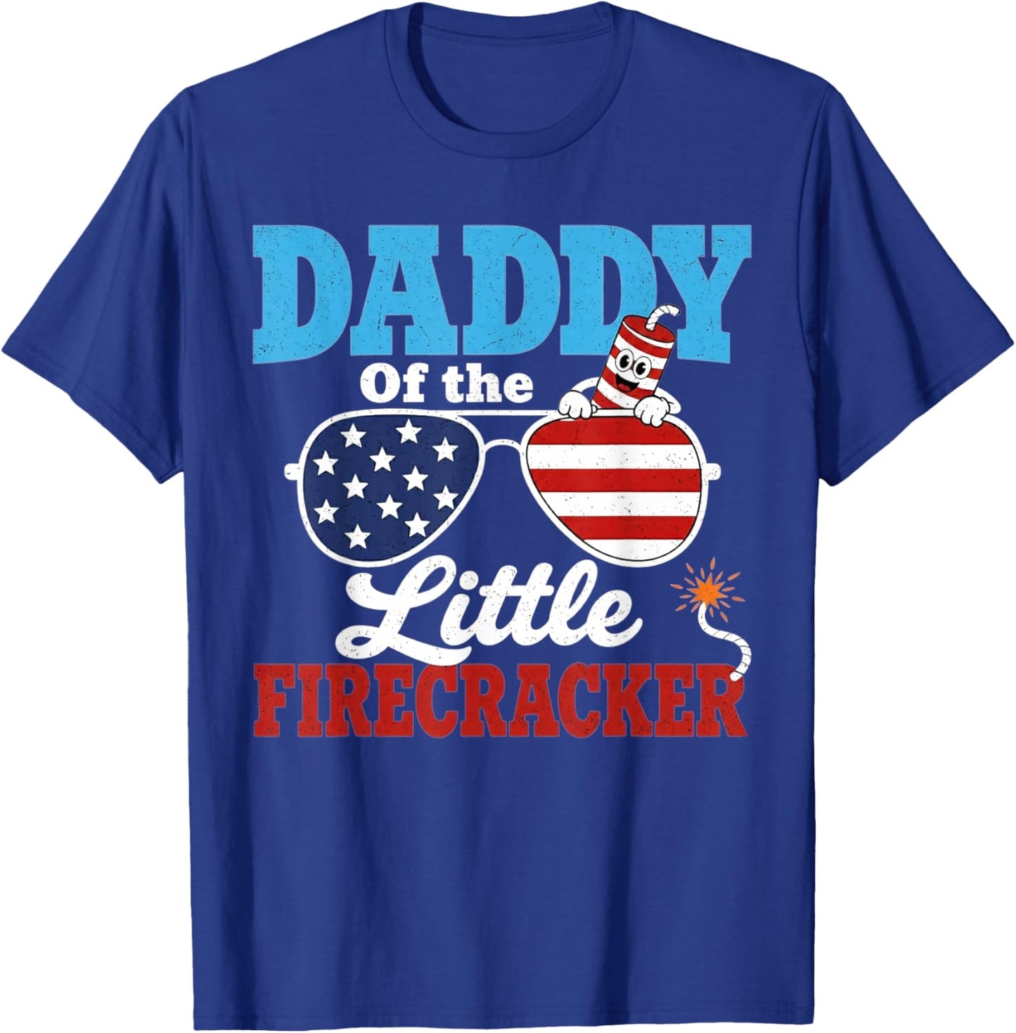 Daddy of The Little Firecracker 4th of July Dad Father T-Shirt - T-Shirt | Royal