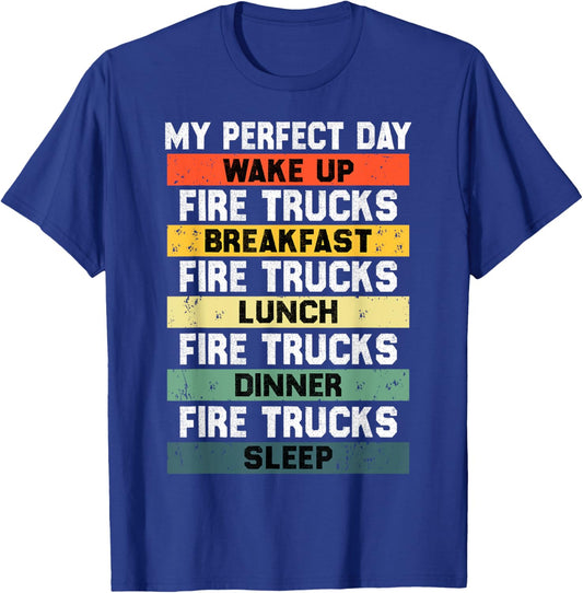 My Perfect Day Firefighter Fireman for Fire Truck Lovers T-Shirt - T-Shirt | Royal