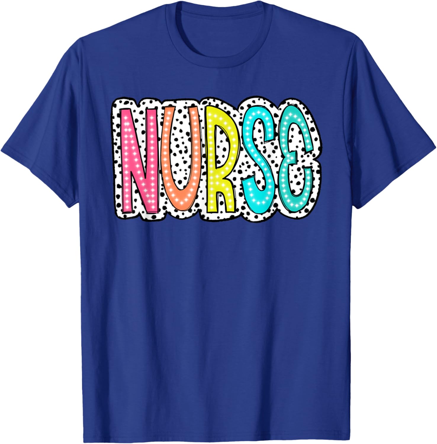 Nurse's Day Nurse Week Nurse Life 2025 Dalmatian Dots T-Shirt - T-Shirt | Royal