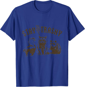 Stay Trashy T-Shirt - T-Shirt | Royal