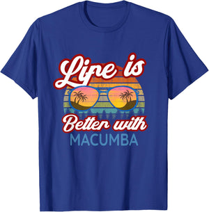 Macumba Souvenirs / 'Life Is Better With Macumba!' Slogan T-Shirt - T-Shirt | Royal
