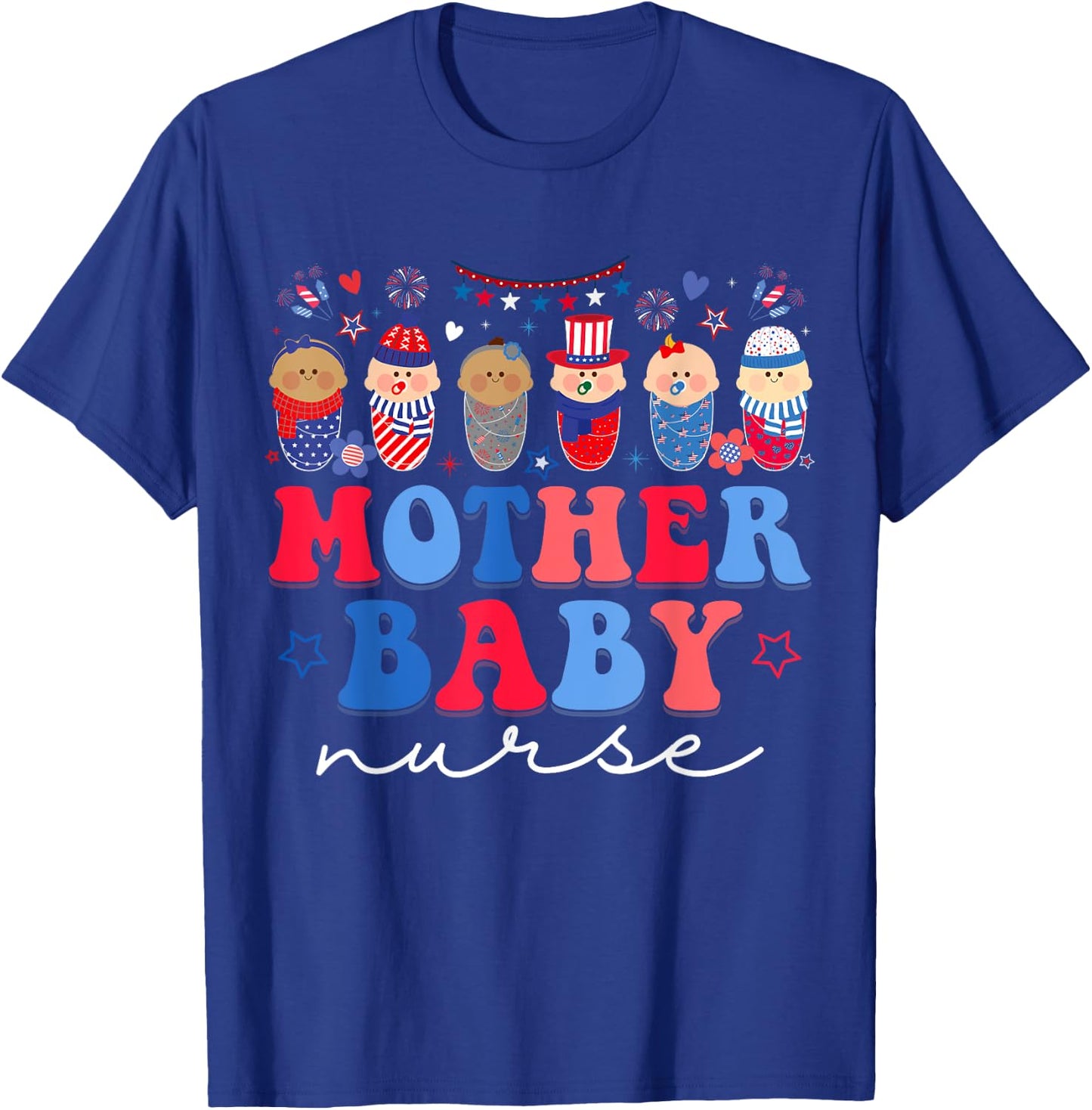 Mother Baby Nurse 4th Of July Postpartum Nursing Men T-Shirt - T-Shirt | Royal
