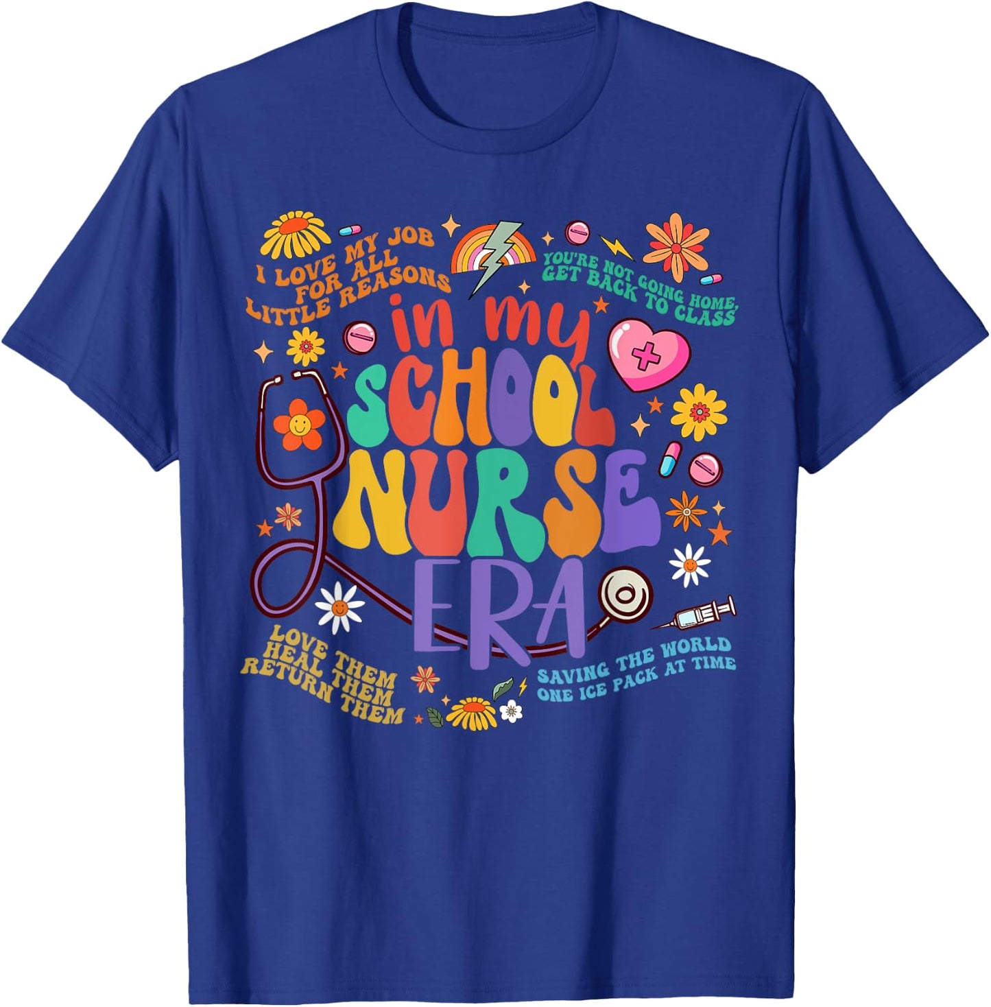 Women In My School Nurse Era School Nurse Week 2024 T-Shirt - T-Shirt | Royal