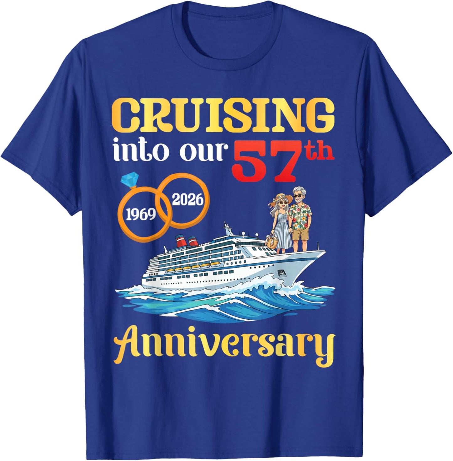 Cruising into Our 57th Anniversary from 1969 to 2026 Couple T-Shirt - T-Shirt | Royal