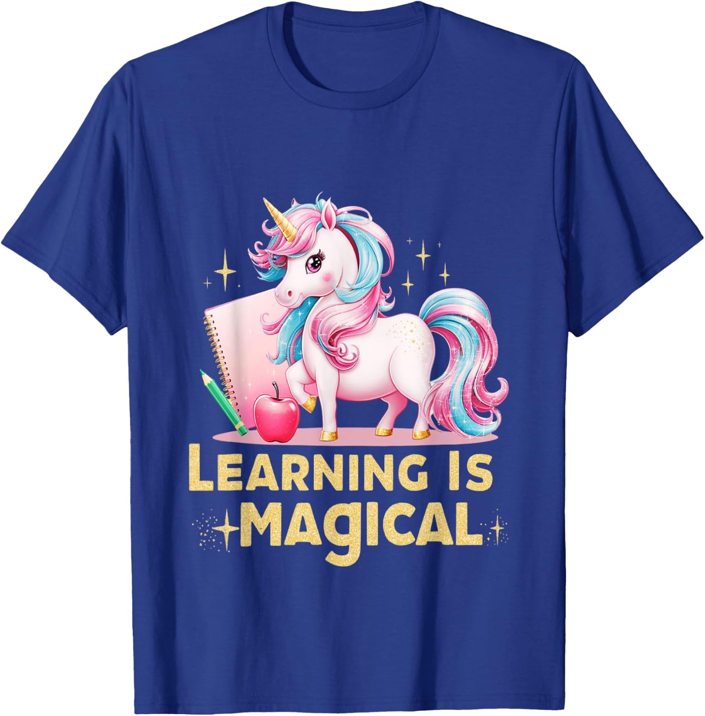 Learning is Magical Teacher Unicorn Back to School Unicorn T-Shirt - T-Shirt | Royal