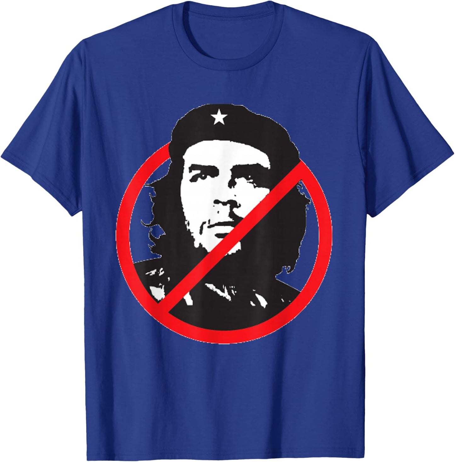 Anti Che Guevara - Anti Communism / Socialism T-Shirt - T-Shirt | Royal