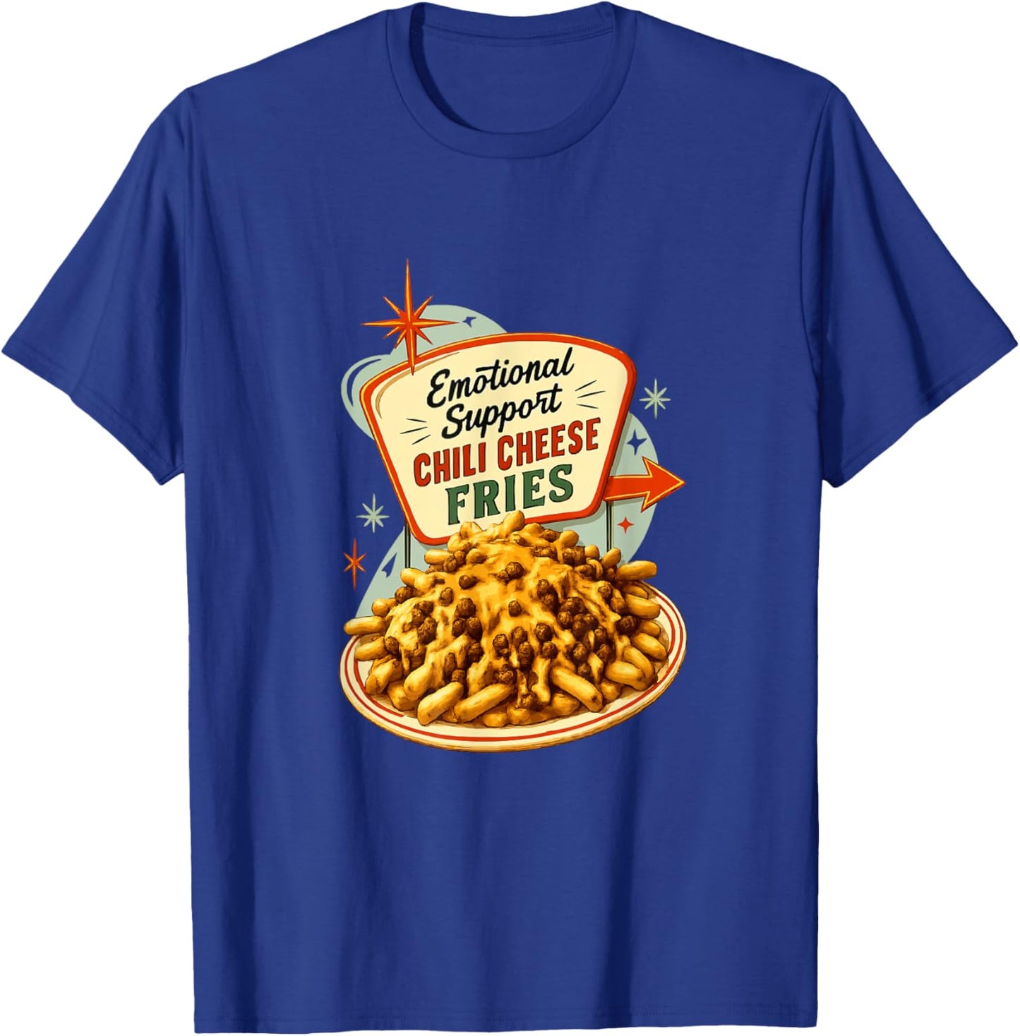 Emotional Support Chili Cheese Fries T-Shirt - T-Shirt | Royal