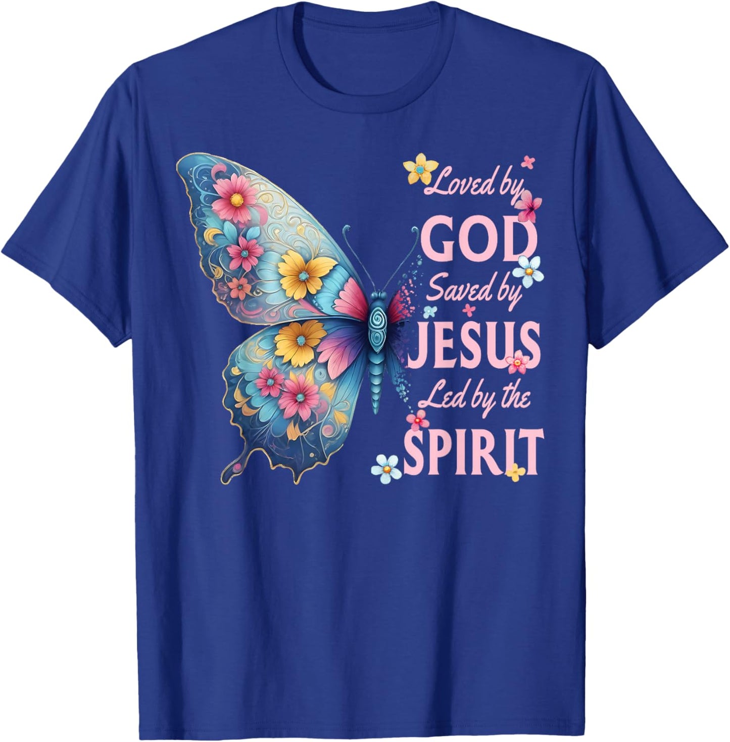 Loved by God Saved by Jesus Christian Floral Butterfly T-Shirt - T-Shirt | Royal