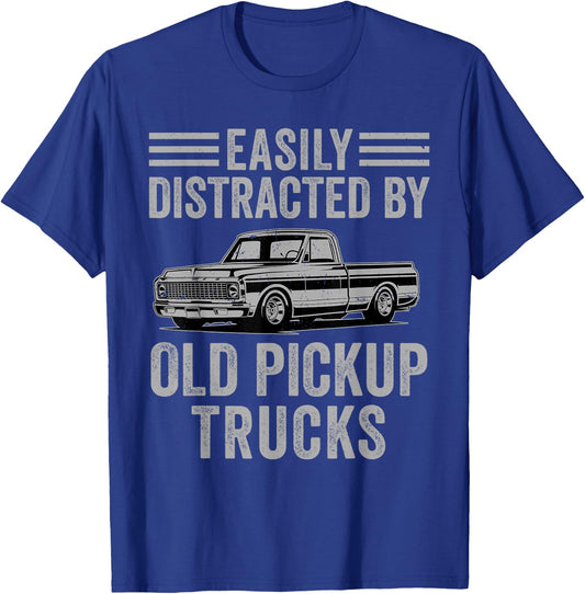 Easily Distracted By Old Pickup Trucks Funny Trucker T-Shirt - T-Shirt | Royal