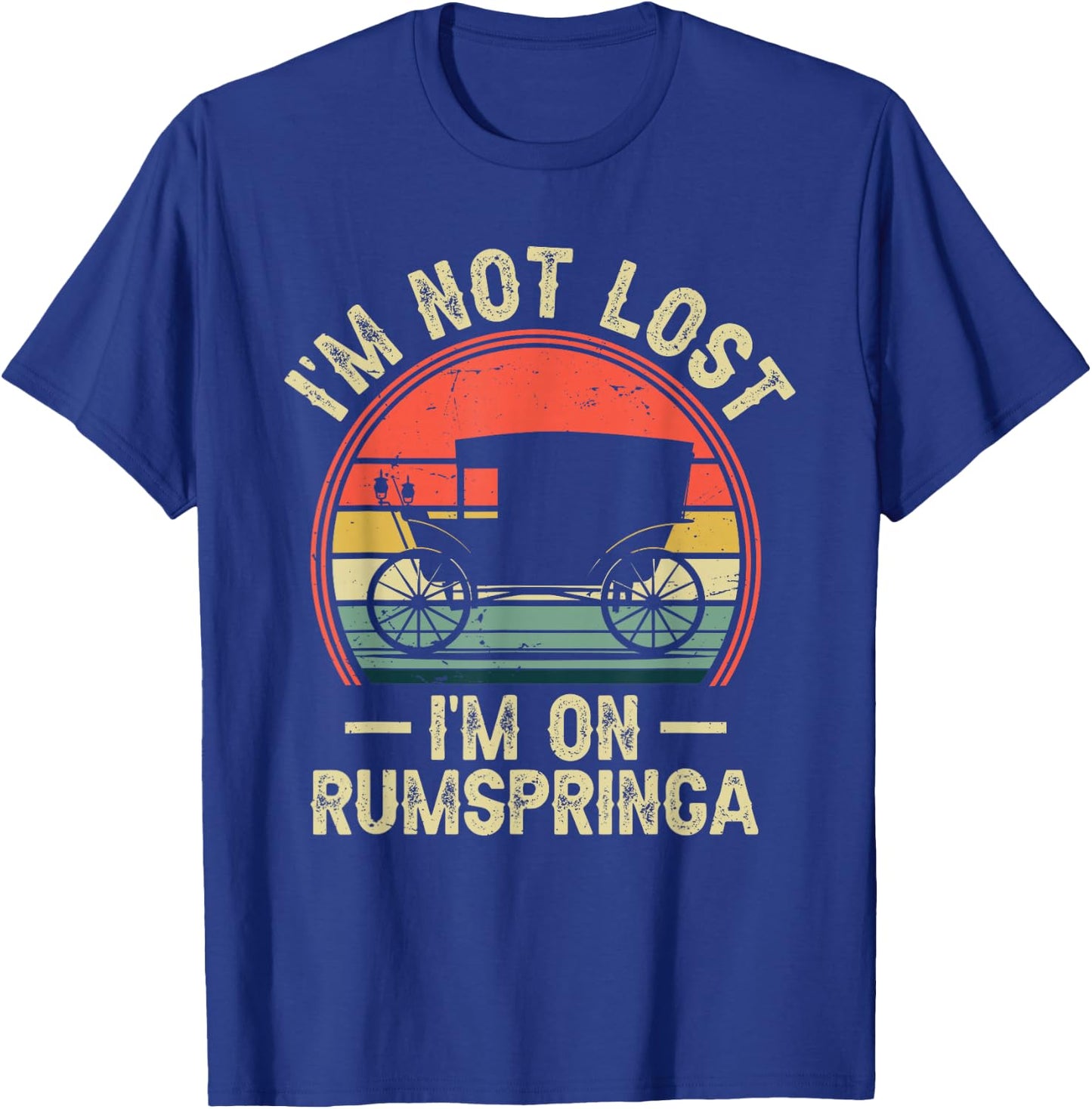 I'm Not Lost I'm On Rumspringa Funny Amish T-Shirt - T-Shirt | Royal