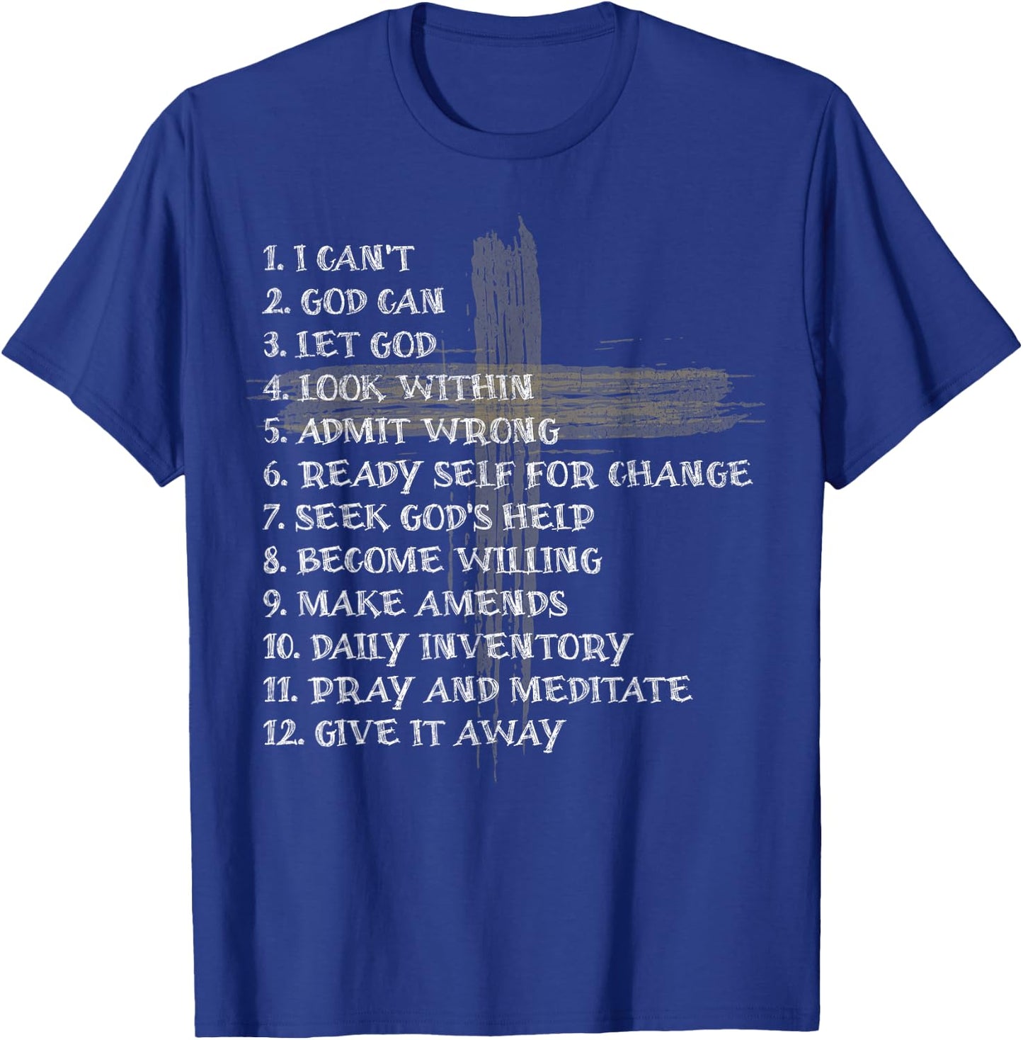 Celebrate the Recovery Christian Cross 12 Step Guide Pray T-Shirt - T-Shirt | Royal