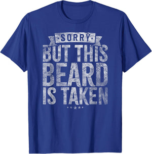 Valentines Day Beard Design. Sorry this beard is taken T-Shirt - T-Shirt | Royal