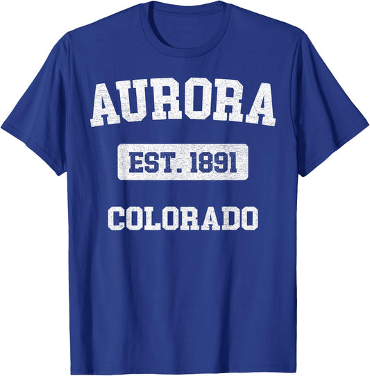 Vintage Aurora Colorado CO Est. 1891 Souvenir T-Shirt - T-Shirt | Royal