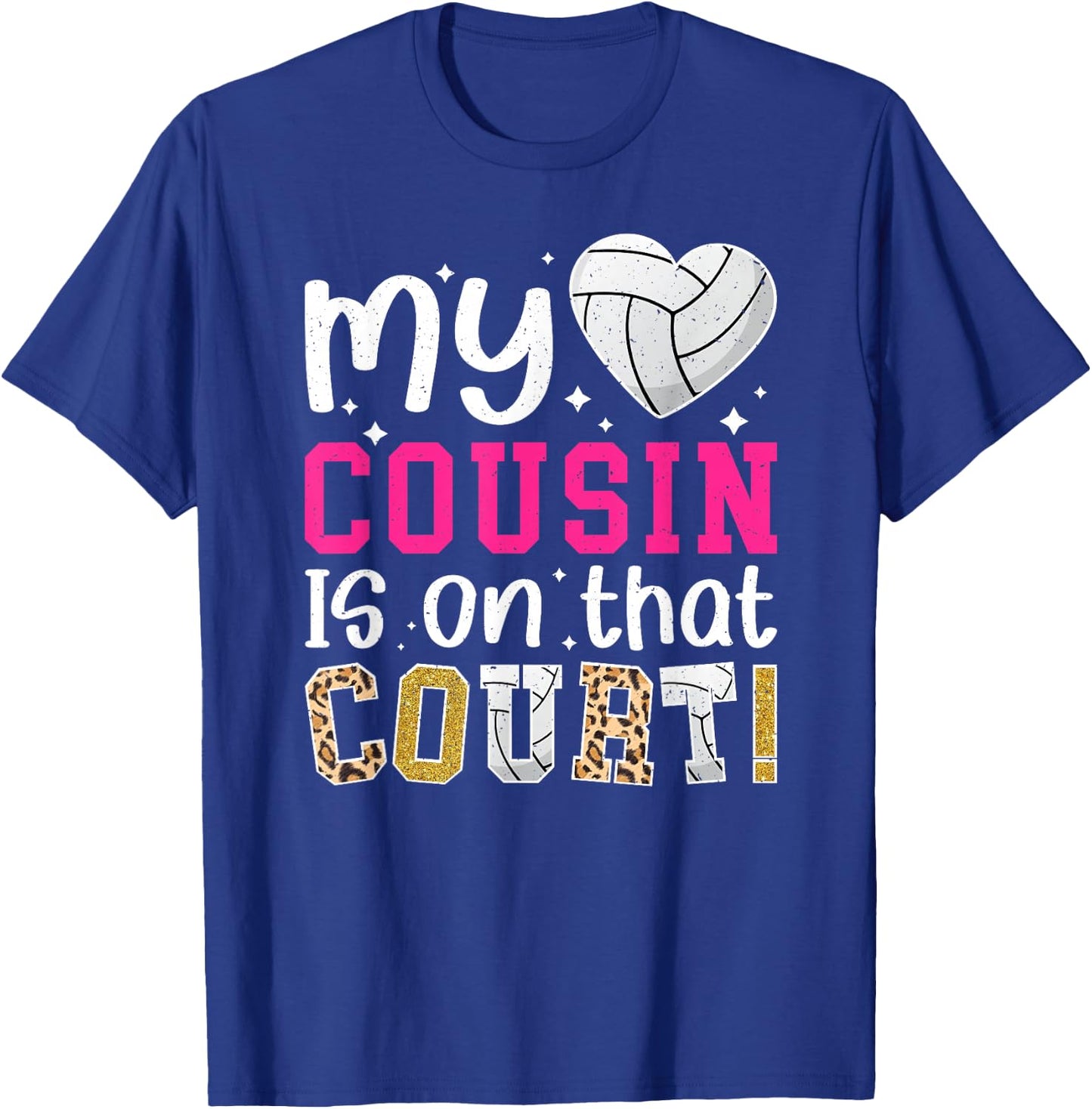 On That Field Volleyball Cousin Volleyball Player Cousin T-Shirt - T-Shirt | Royal