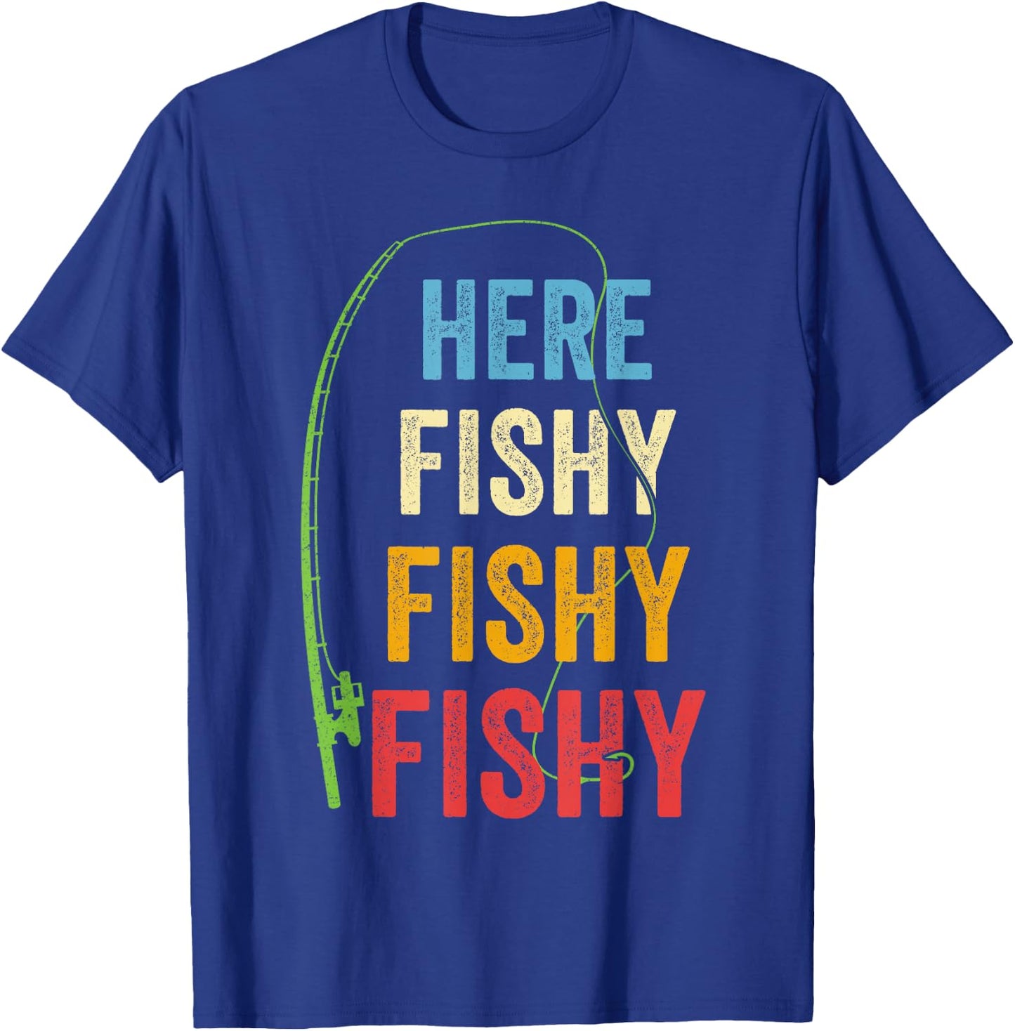 Here-Fishy Funny Saying Fisherman Fishing Lover Rod Angler T-Shirt - T-Shirt | Royal