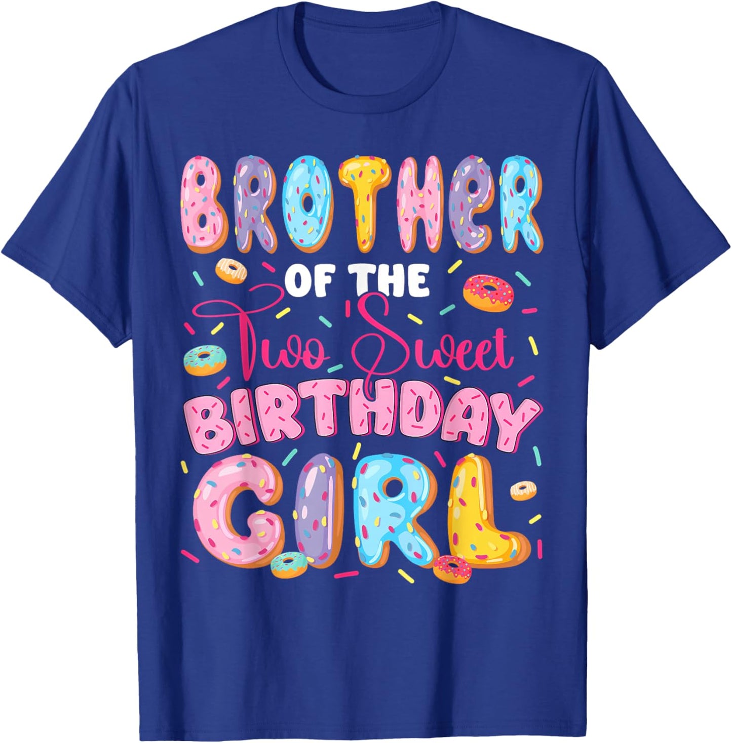 Brother Of The Two Sweet 2Nd Birthday Girl Donut Lover T-Shirt - T-Shirt | Royal