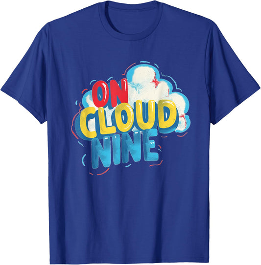 Nice colorful on Cloud Nine Speech Costume T-Shirt - T-Shirt | Royal