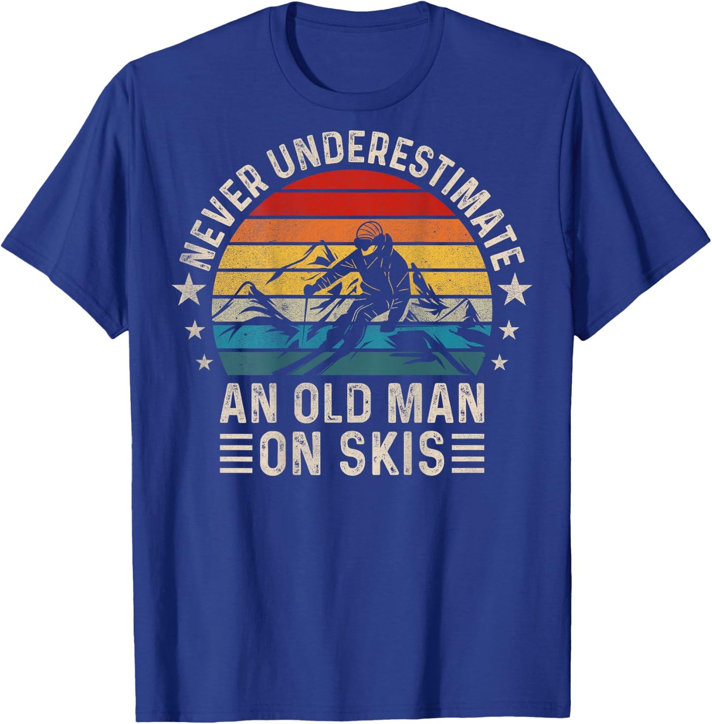 Never Underestimate An Old Man On Skis Funny Skiing ( Back ) T-Shirt - T-Shirt | Royal