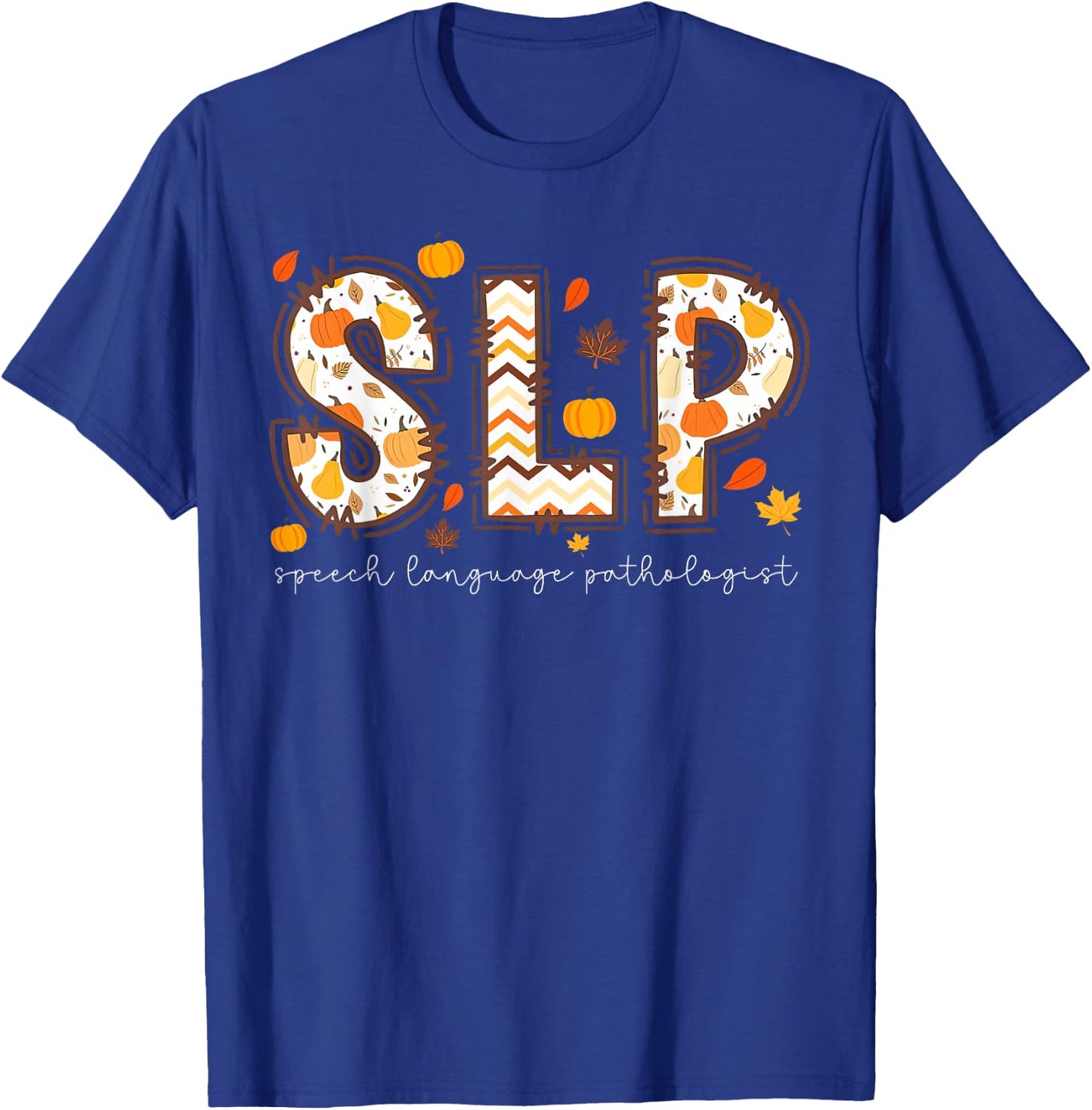 Retro Slp Speech Language Pathologist Pumpkin Fall Autumn T-Shirt - T-Shirt | Royal