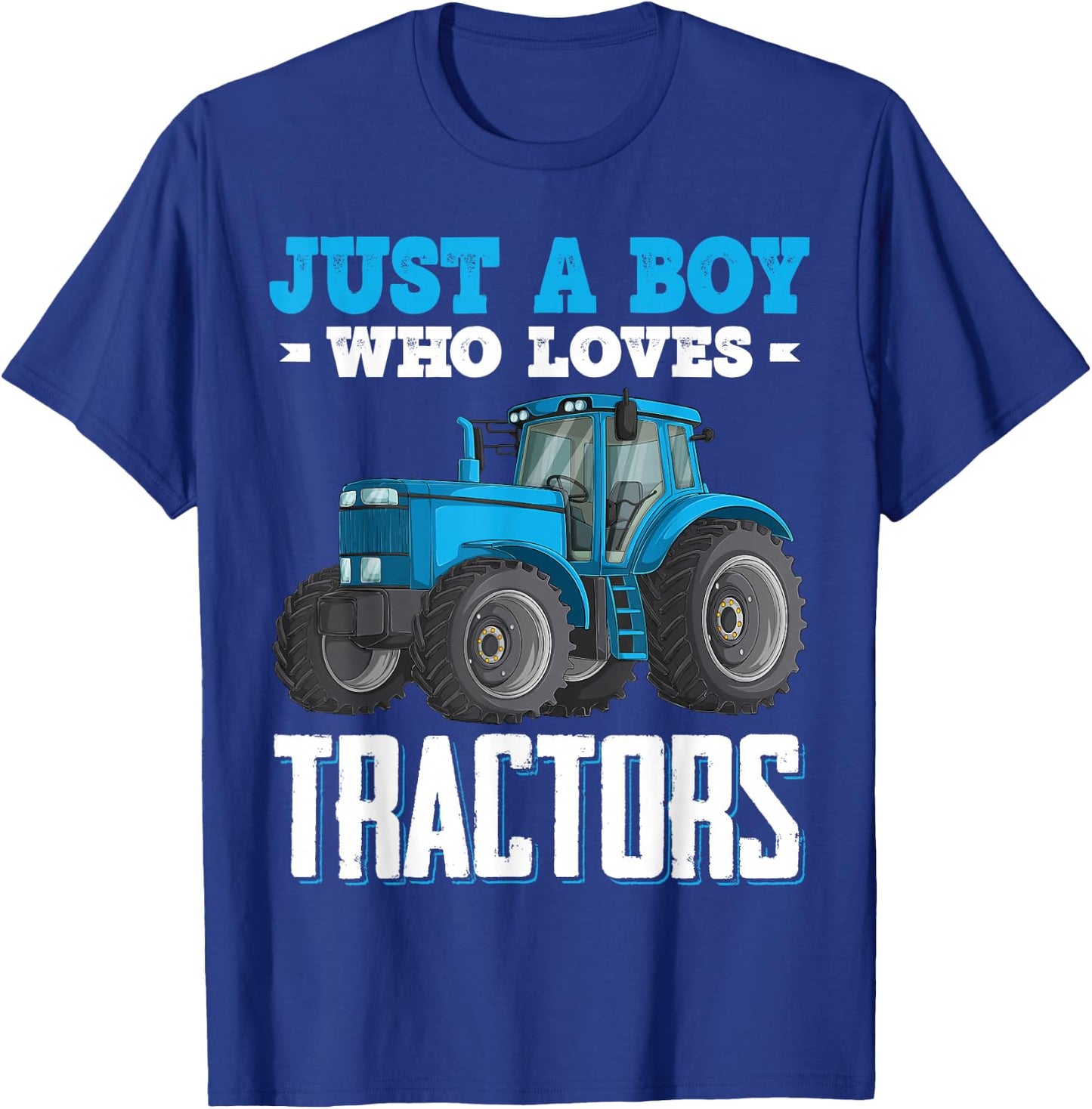 Just A Boy Who Loves Tractors Farm Trucks Boys Toddlers Kids T-Shirt - T-Shirt | Royal
