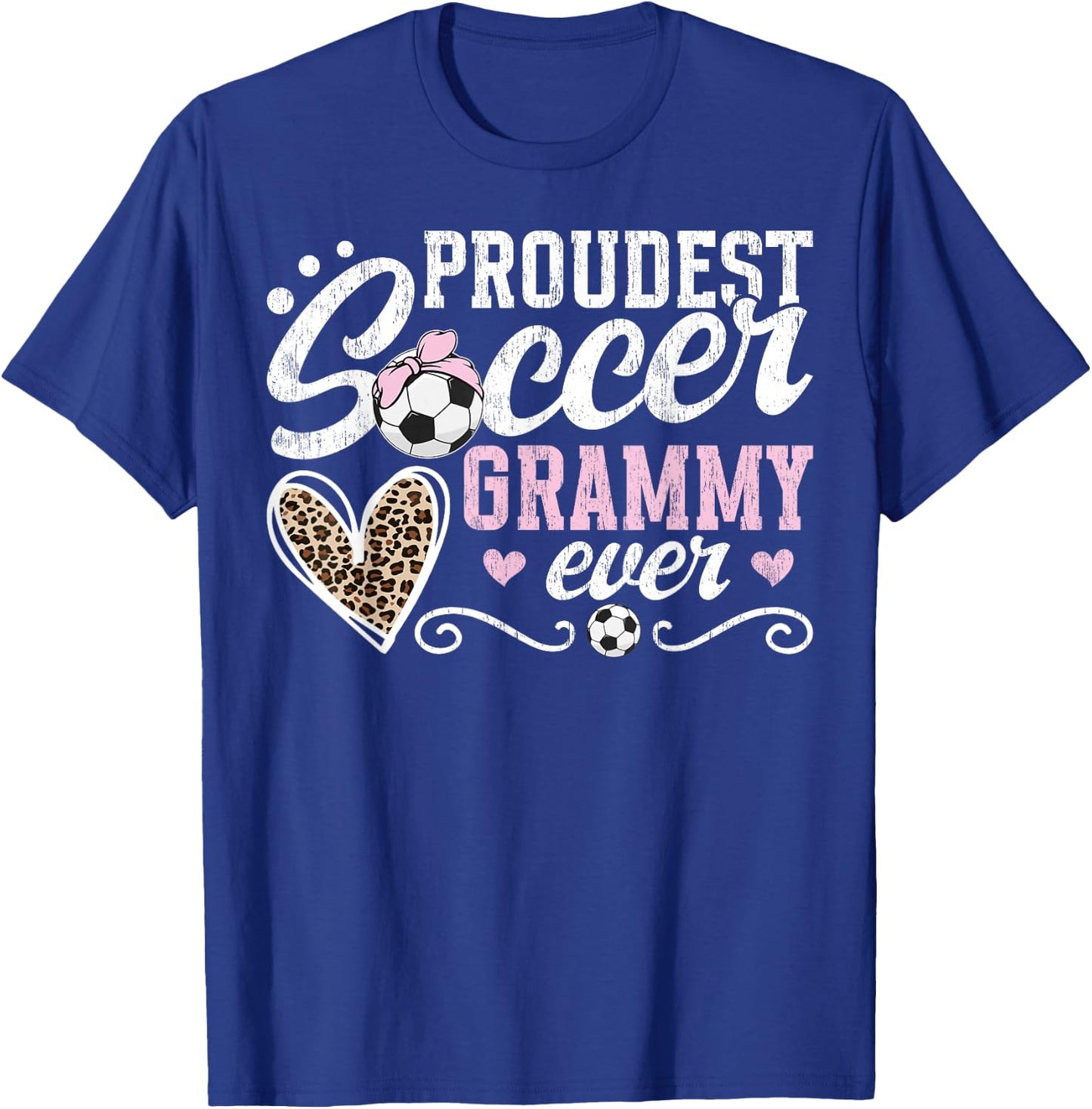 Proudest Soccer Grammy Ever Grammy Of A Soccer Player Grammy T-Shirt - T-Shirt | Royal