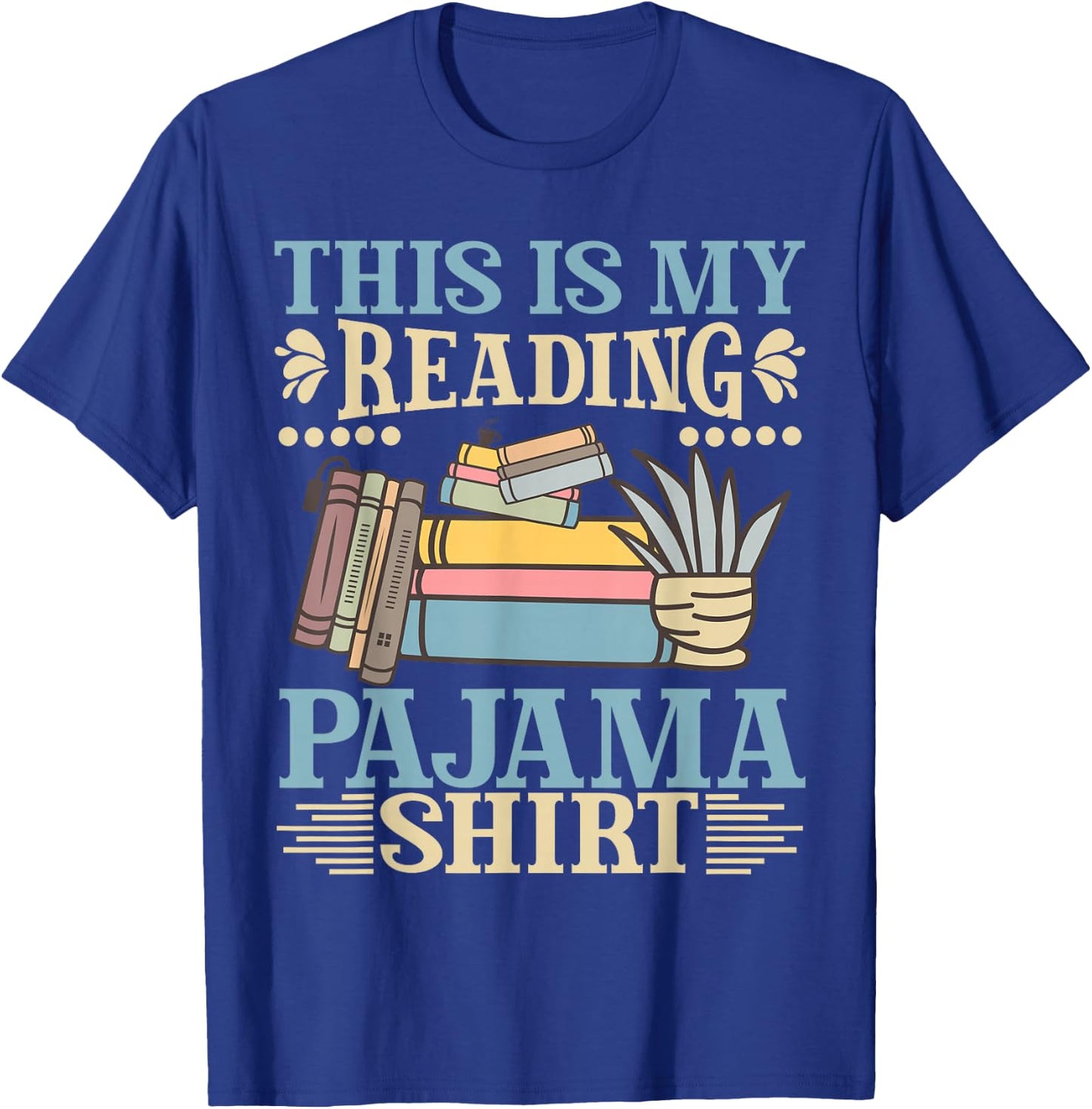 This Is My Reading Pajama Book And Pajama Bookworm T-Shirt - T-Shirt | Royal