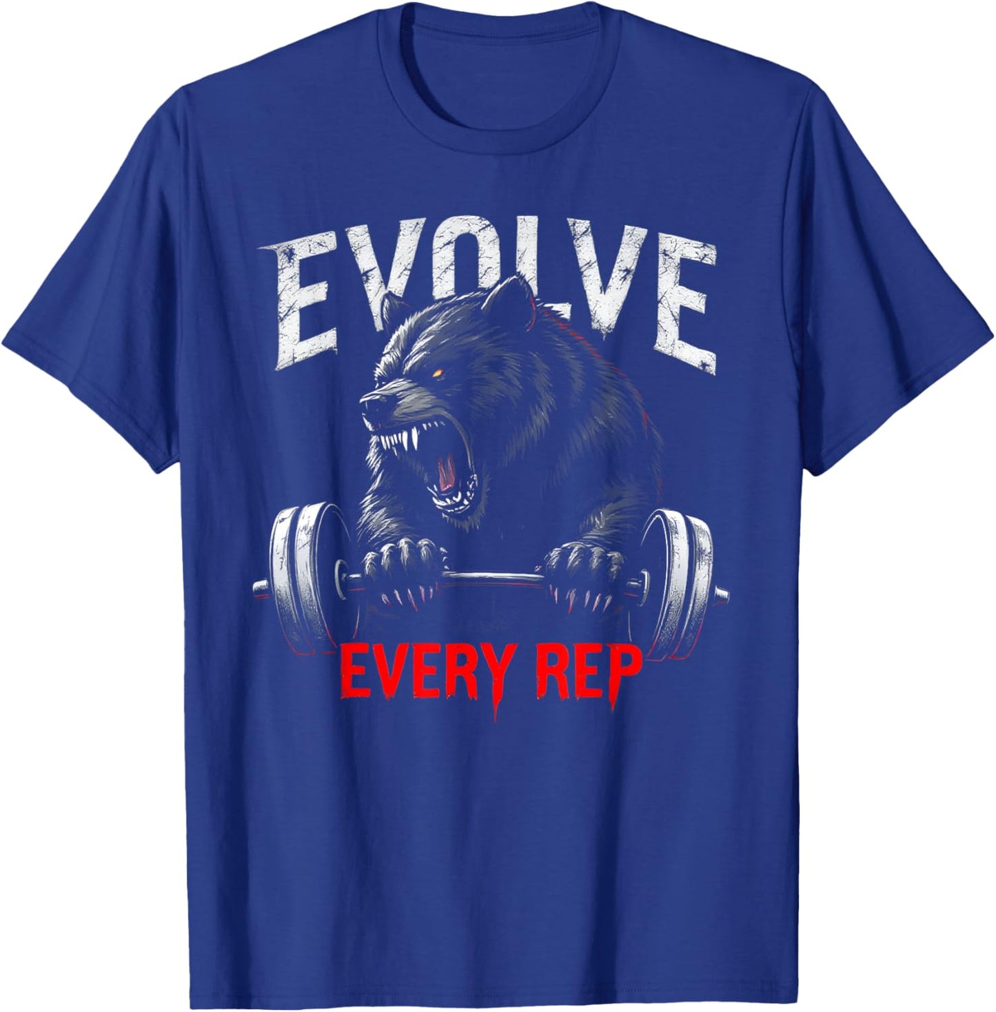 Evolve Every Rep Gym Motivation for Fitness Enthusiasts T-Shirt - T-Shirt | Royal
