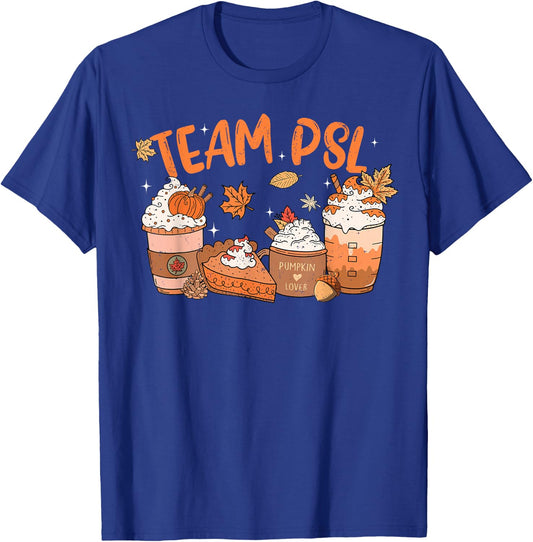 Team PSL Pumpkin Spice Latte Lover Happy Thanksgiving Fall T-Shirt - T-Shirt | Royal