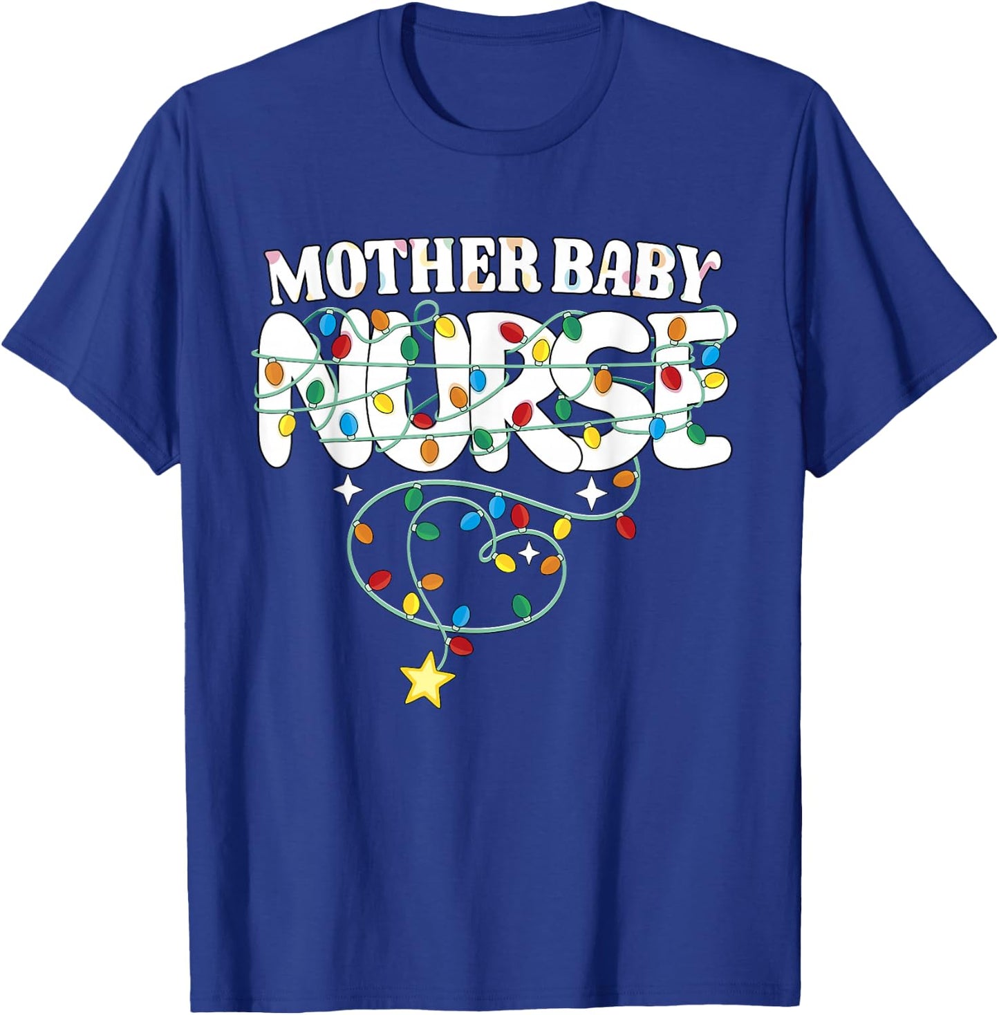 Mother Baby Nurse Christmas Postpartum Nursing NP RN Squad T-Shirt - T-Shirt | Royal