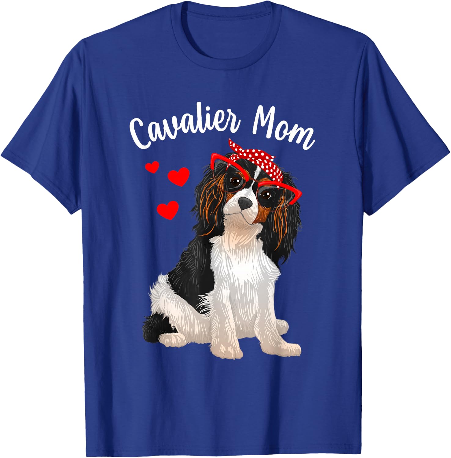 Cavalier King Charles Art Mom Cavalier Spaniel T-Shirt - T-Shirt | Royal