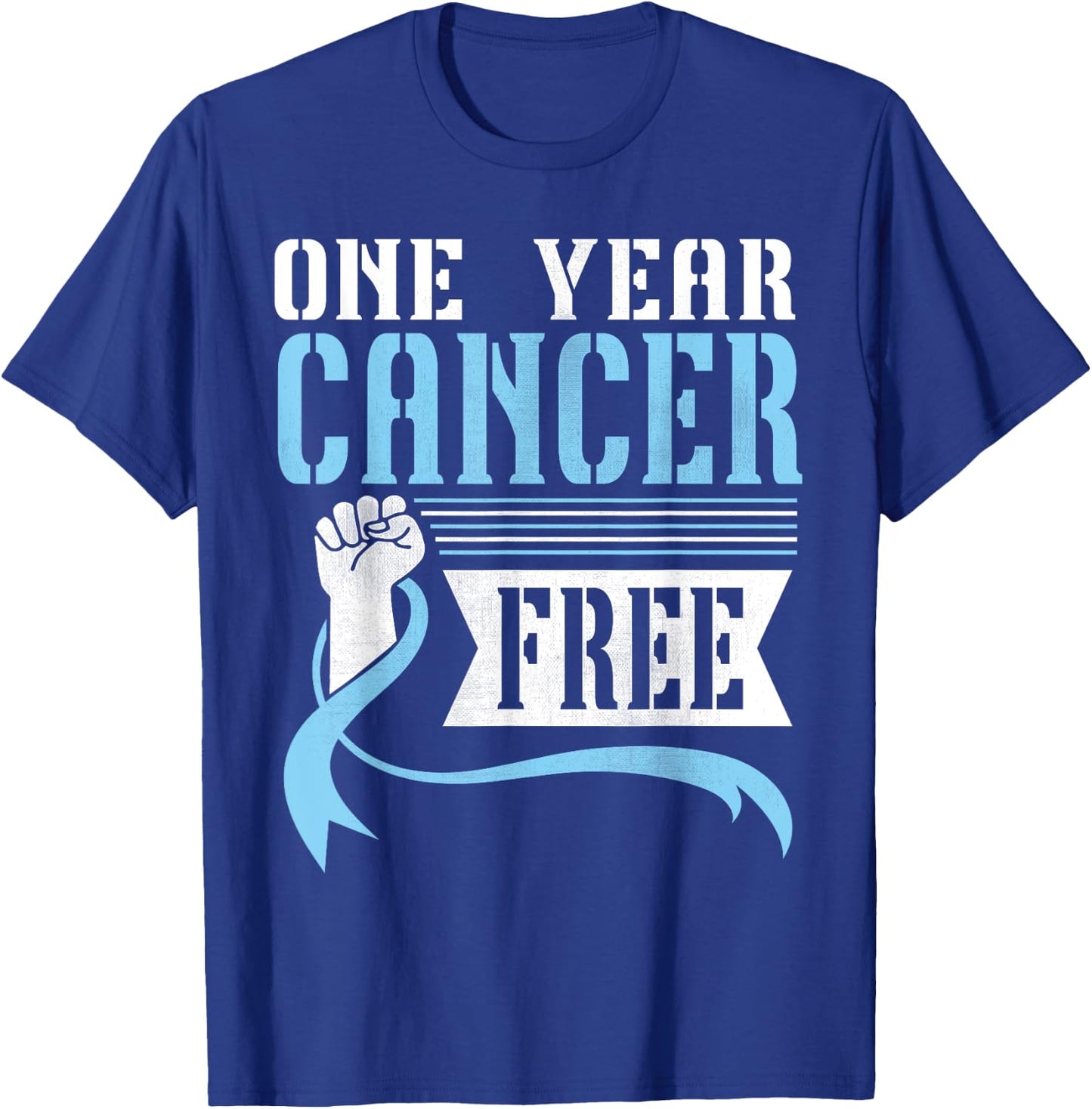 One Years Prostate Cancer Free Warrior Fighting Won Survivor T-Shirt - T-Shirt | Royal