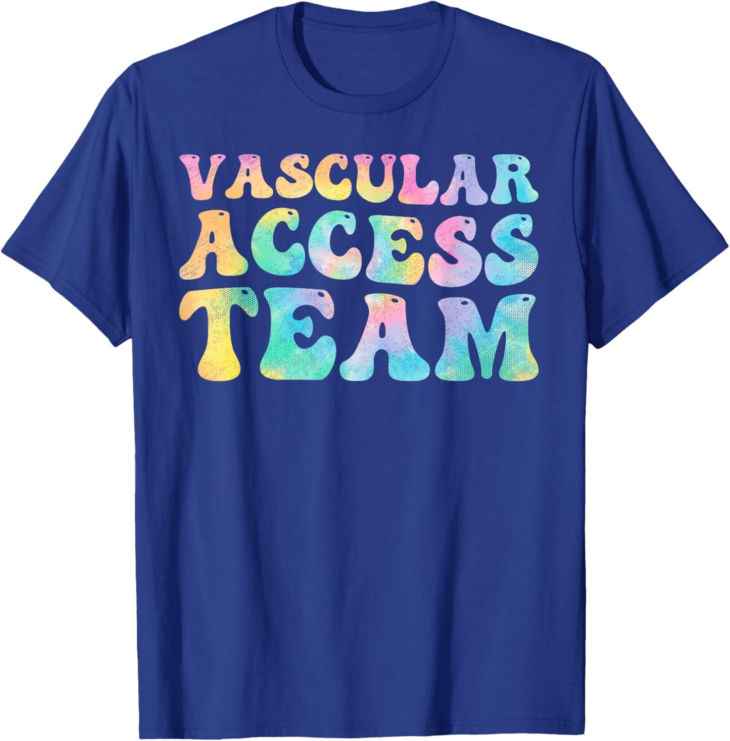 Vascular Access Team Nursing RN Nurse Appreciation Groovy T-Shirt - T-Shirt | Royal