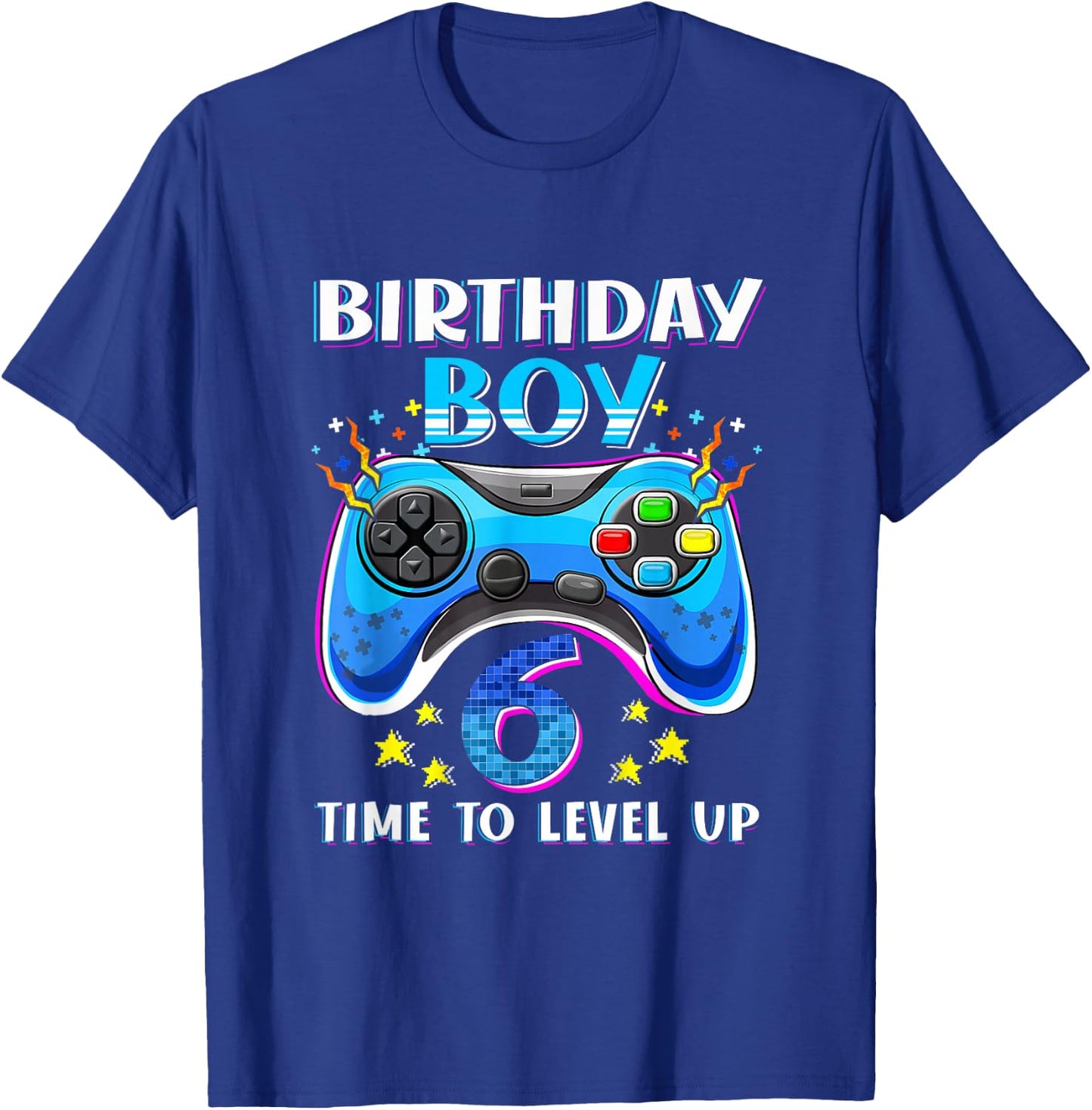 Birthday Boy Time To Level Up Gamer Video Game 6 Years Old T-Shirt - T-Shirt | Royal