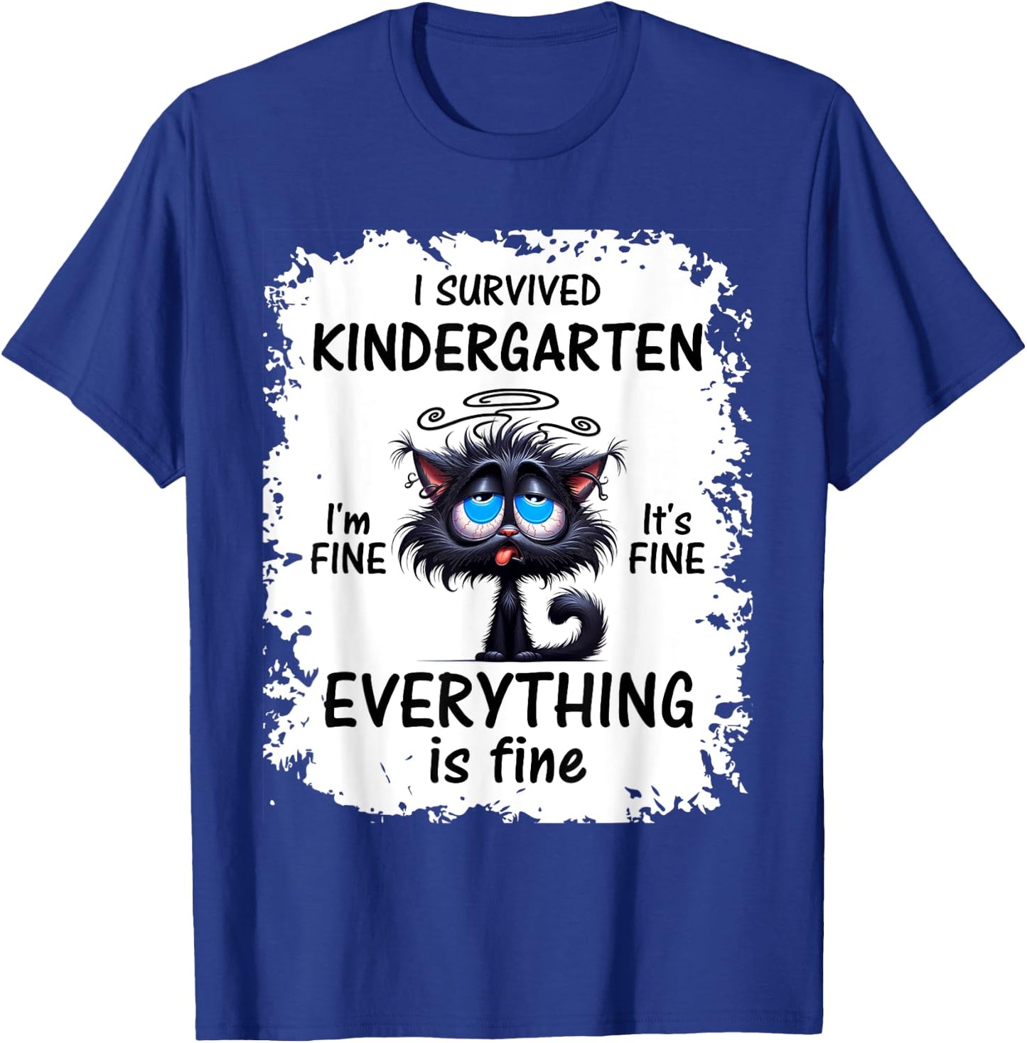 Funny Kindergarten Grad 2025 I Survived Kindergarten T-Shirt - T-Shirt | Royal