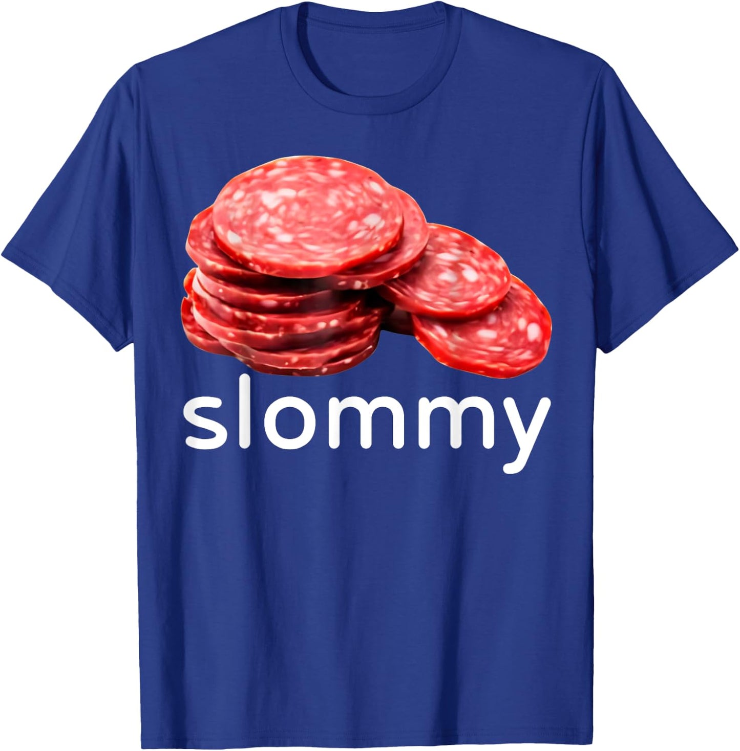 Slommy Salami Meme Oddly Specific Funny Memes Internet Memes T-Shirt - T-Shirt | Royal