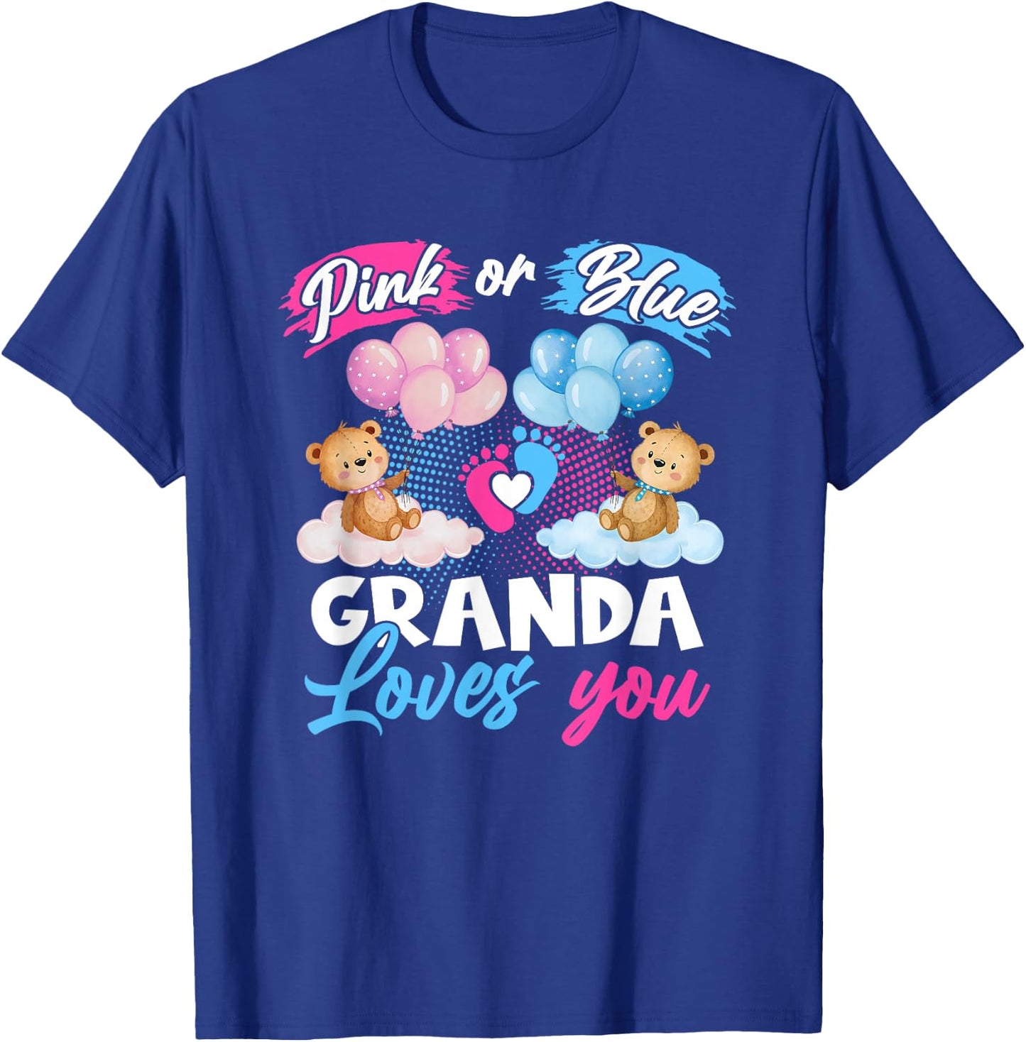 Bears Pink Or Blue Granda Loves You Gender Reveal T-Shirt - T-Shirt | Royal