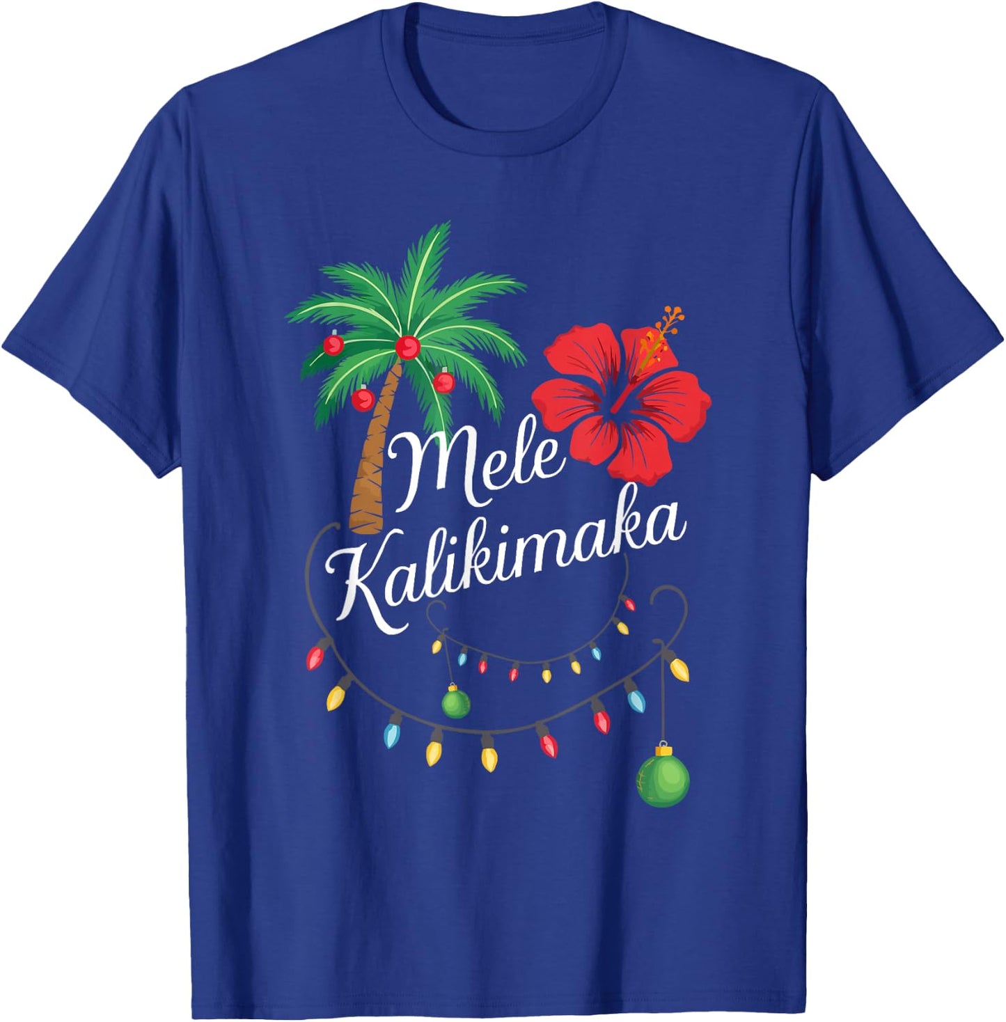 Mele Kalikimaka Hawaii Santa Hawaiian Merry Christmas Tree T-Shirt - T-Shirt | Royal