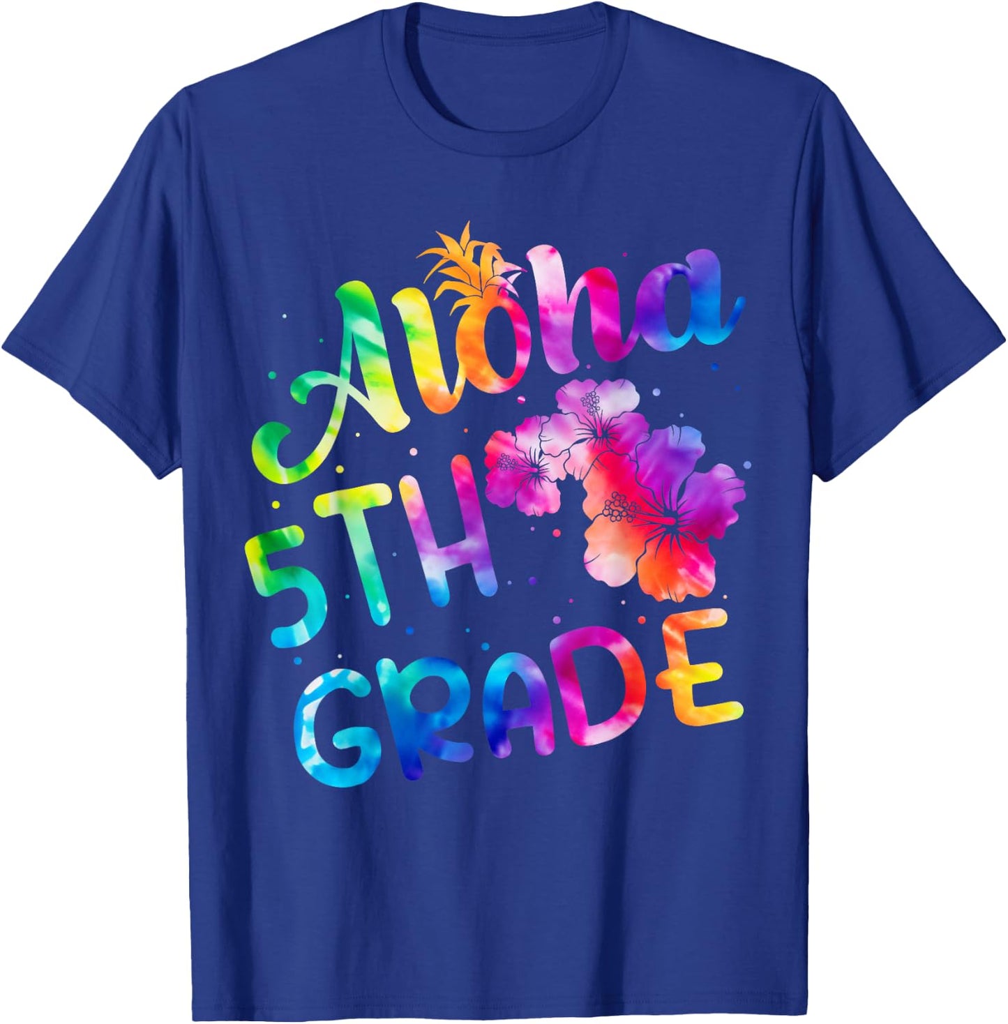 Tie Dye Aloha 5th Grade Teacher Kids Back To School T-Shirt - T-Shirt | Royal