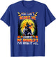 You Can't Scare Me I Work At McDonald's I've Seen It All T-Shirt - T-Shirt | Royal