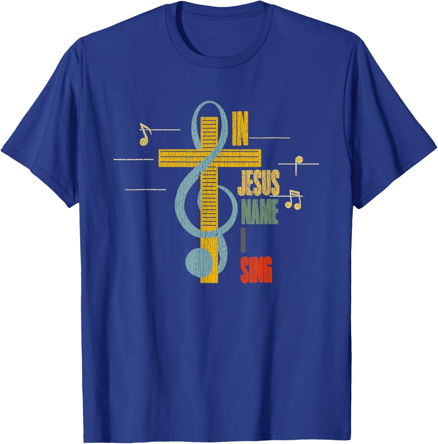 Vintage In Jesus Name I Sing Music Note Cross T-Shirt - T-Shirt | Royal