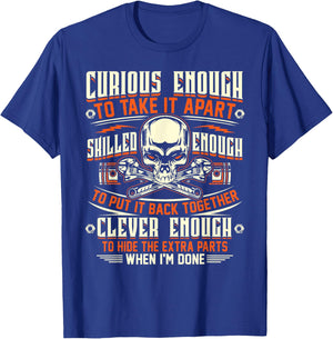 Curious Enough To Take It Apart T Shirt - Mechanic Shirt T-Shirt - T-Shirt | Royal