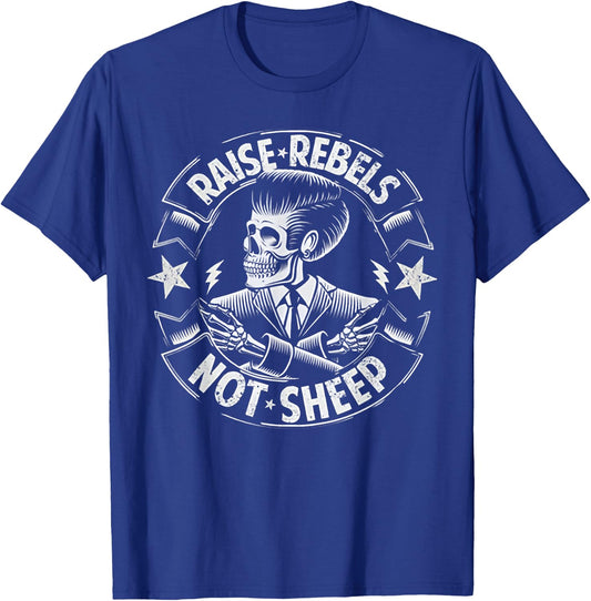 Raise Rebels Not Sheep T-Shirt - T-Shirt | Royal