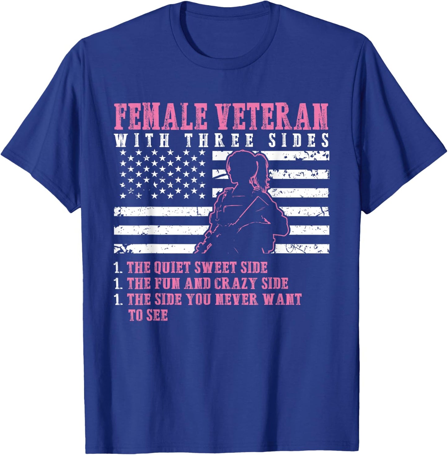 Female Veteran With Three Sides - Woman Veterans T-Shirt - T-Shirt | Royal