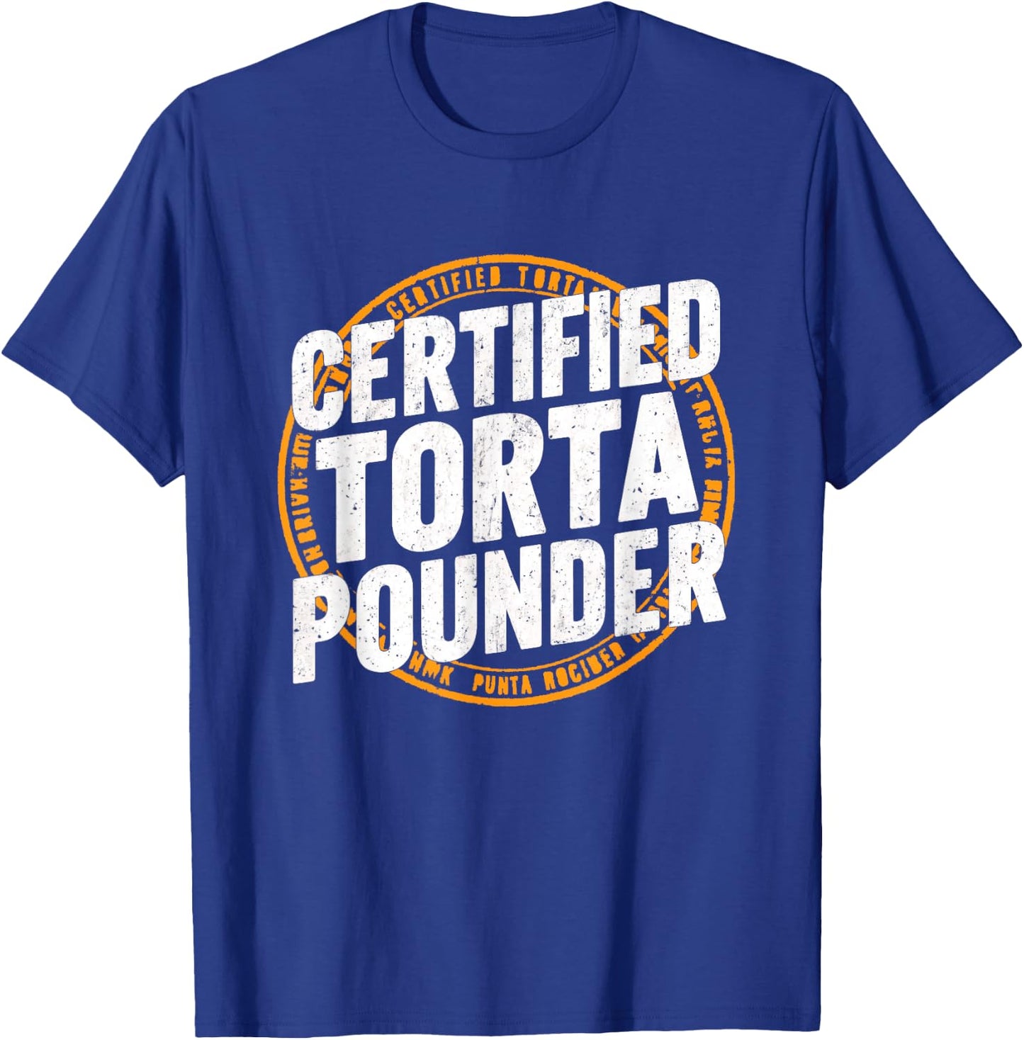 Certified Torta Pounder Cool Stamp Look Design T-Shirt - T-Shirt | Royal
