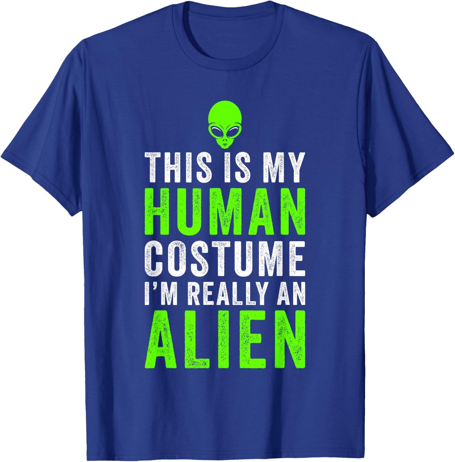 Alien Costume Halloween Funny T-Shirt - T-Shirt | Royal