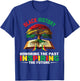 Honoring Past Inspiring Future Men Women Black History Month T-Shirt - T-Shirt | Royal